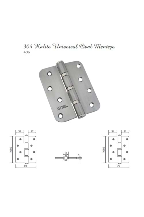 YÜKSEL 10 CM PASLANMAZ ÜNİVERSAL DAR OVAL MENTEŞE